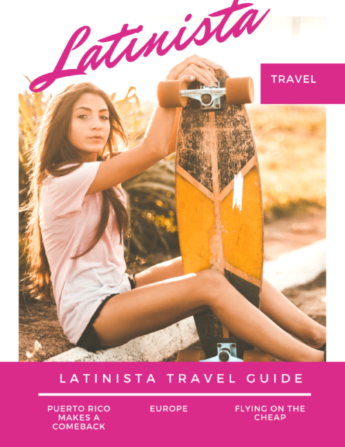 Latinista Travel Guide: Puerto Rico Makes A Comeback